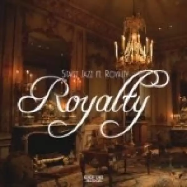 Stagz Jazz - Royalty Feat. Royalty